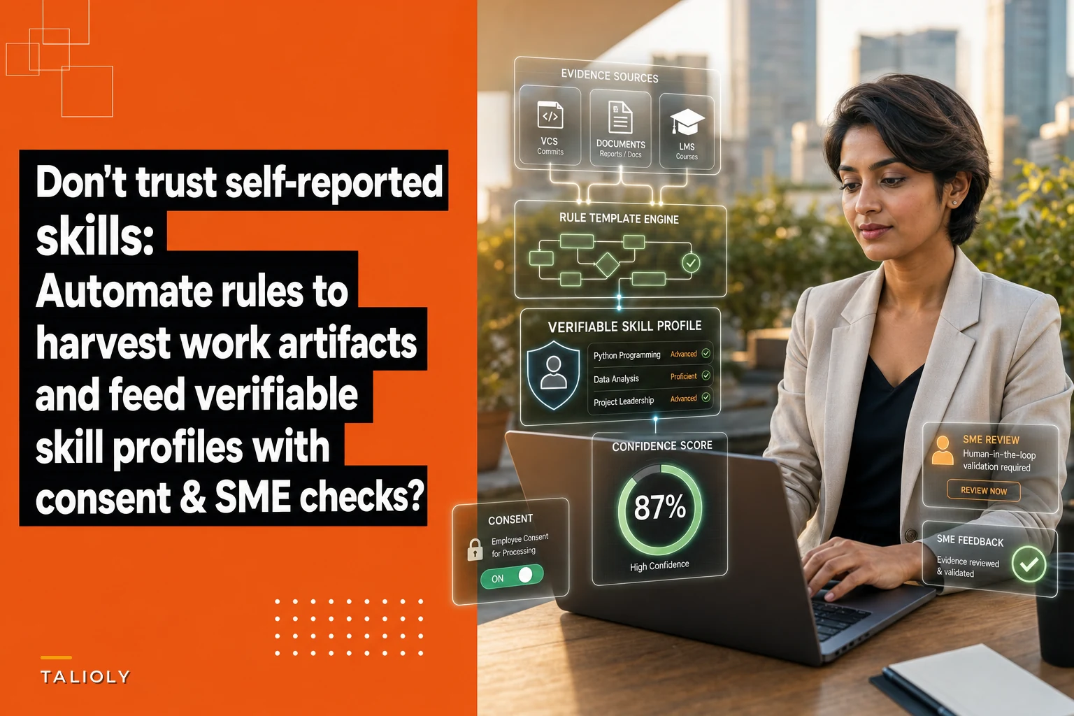 Don't trust self-reported skills — automation rules to capture work artifacts as evidence and feed skill profiles