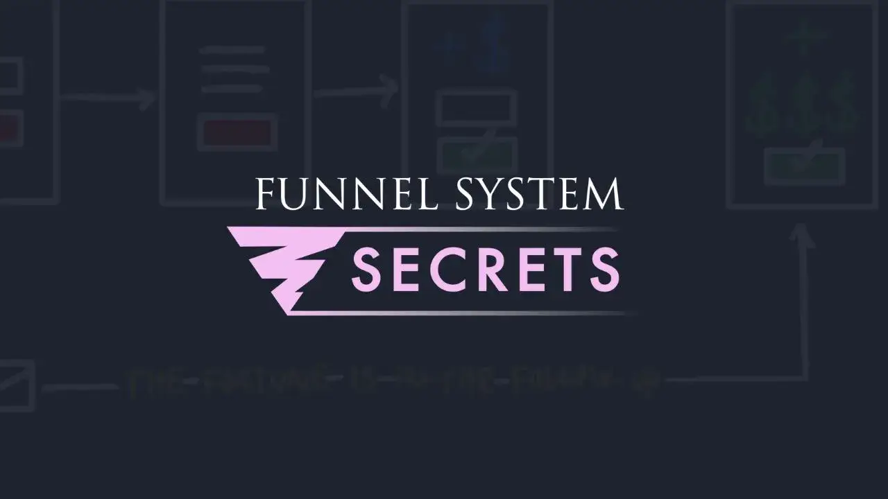 Funnel System Secrets