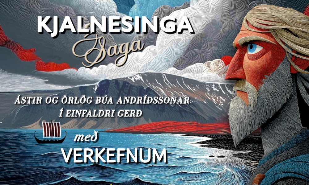 Íslendingasögur með nýju sniði: Kjalnesinga saga
