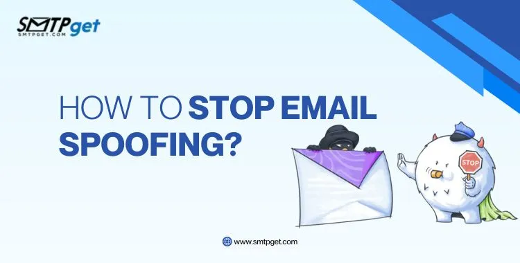 SMTP Email Spoofing- How It Works and How to Prevent It