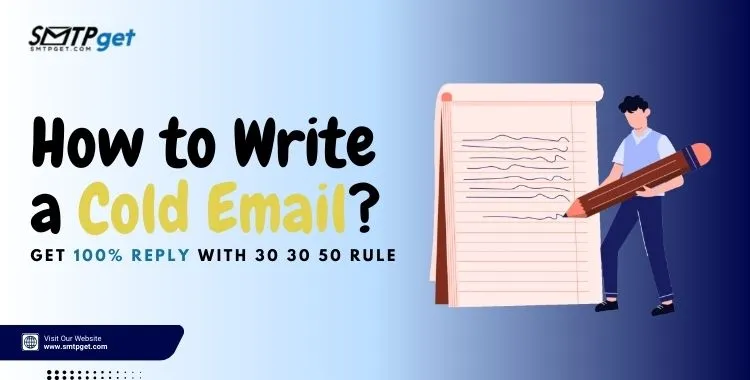 How to Write A Cold Email- Get 100% Reply with 30 30 50 Rule