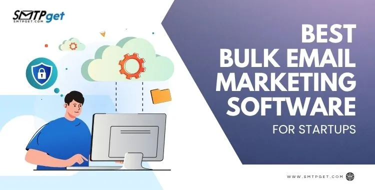 Bulk Email Marketing Software – Benefits, Features, and Top Picks