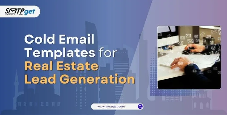 21 Best Cold Email Templates for Real Estate to Generate Leads Fast