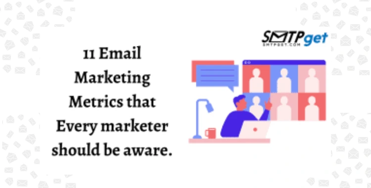 11 Email Marketing Metrics- Every Marketer Should Know