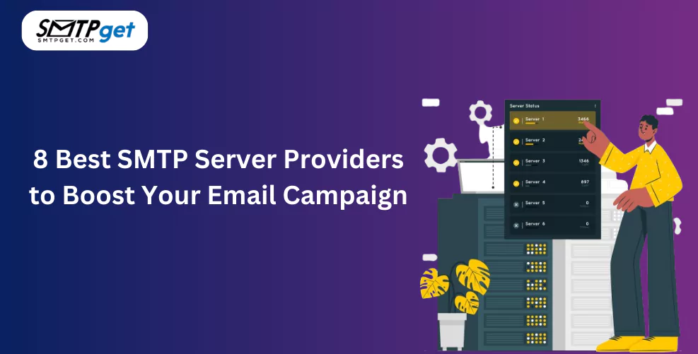 8 Best SMTP Server Providers to Boost Your Email Campaign
