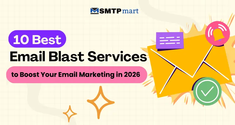 10 Best Email Blast Services to Boost Your Email Marketing in 2026