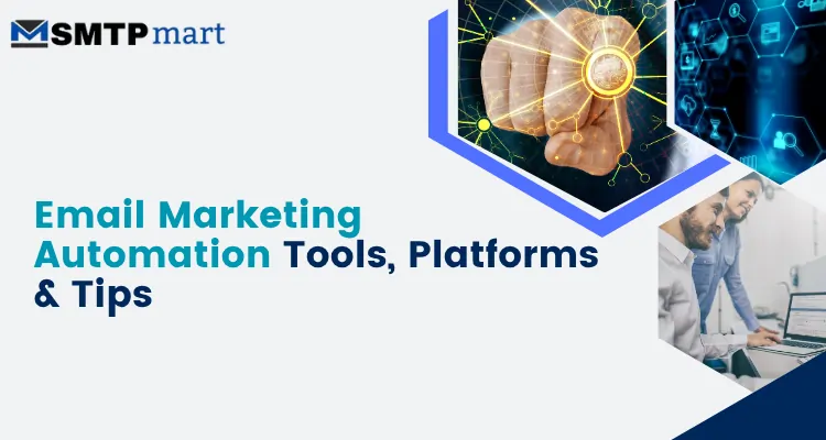 Email Marketing Automation Tools, Strategy & Tips