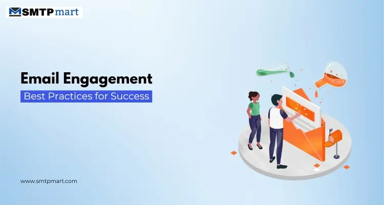 Top Email Engagement Strategies for Stronger Relationships and Conversions