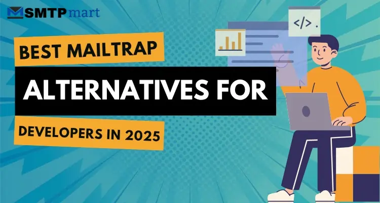 Mailtrap Alternatives – Best Picks for Developers and Teams