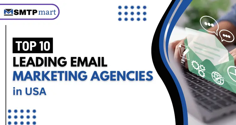 Top 10 Leading Email Marketing Agencies in USA (2026)