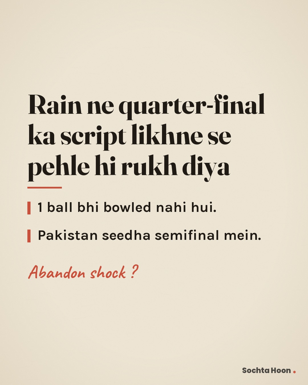 Aisa nahi tha ki Pakistan ko grind karke jeetna pada, asli baat yeh hai ki Nisshin ki barish ne match ko start hone se pehle hi rok diya. Quarter-final mein ek bhi ball nahi dali gayi, aur game seedha abandonment par chala gaya. Pakistan ne usi raat semifinal ka ticket pakad liya. Cricket. Rain. Abandonment. 🔥