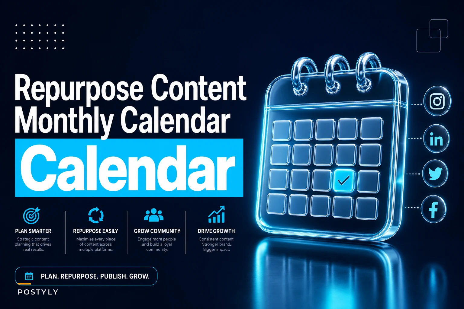 Turn Long-Form Content Into a Month-Long Social Calendar: Mapping Method and Ready-to-Use Templates