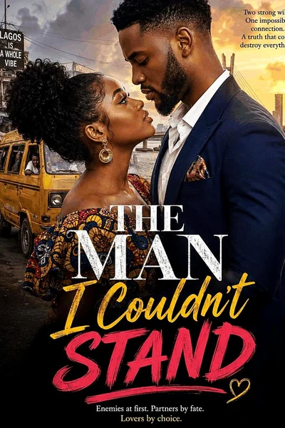 THE MAN I COULDN'T STAND