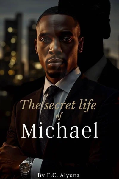 The Secret Life of Michael