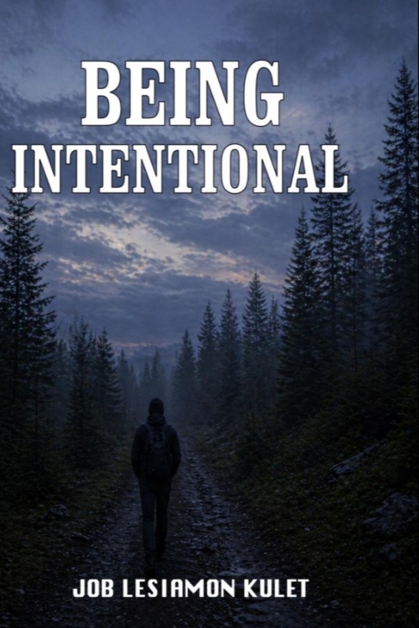 BEING INTENTIONAL