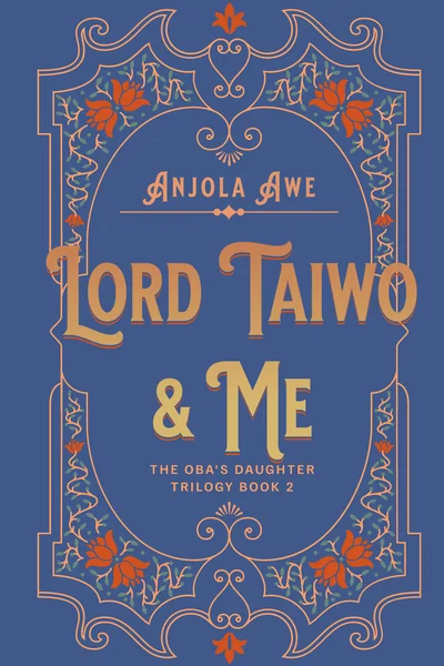 Lord Taiwo & Me
