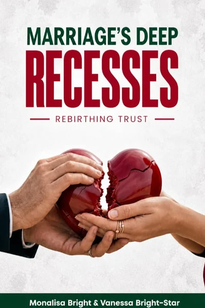 Marriage's Deep Recesses: Rebirthing Trust
