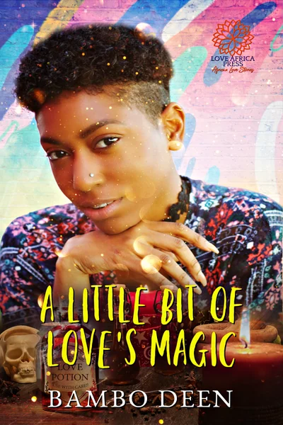 A Little Bit of Love's Magic