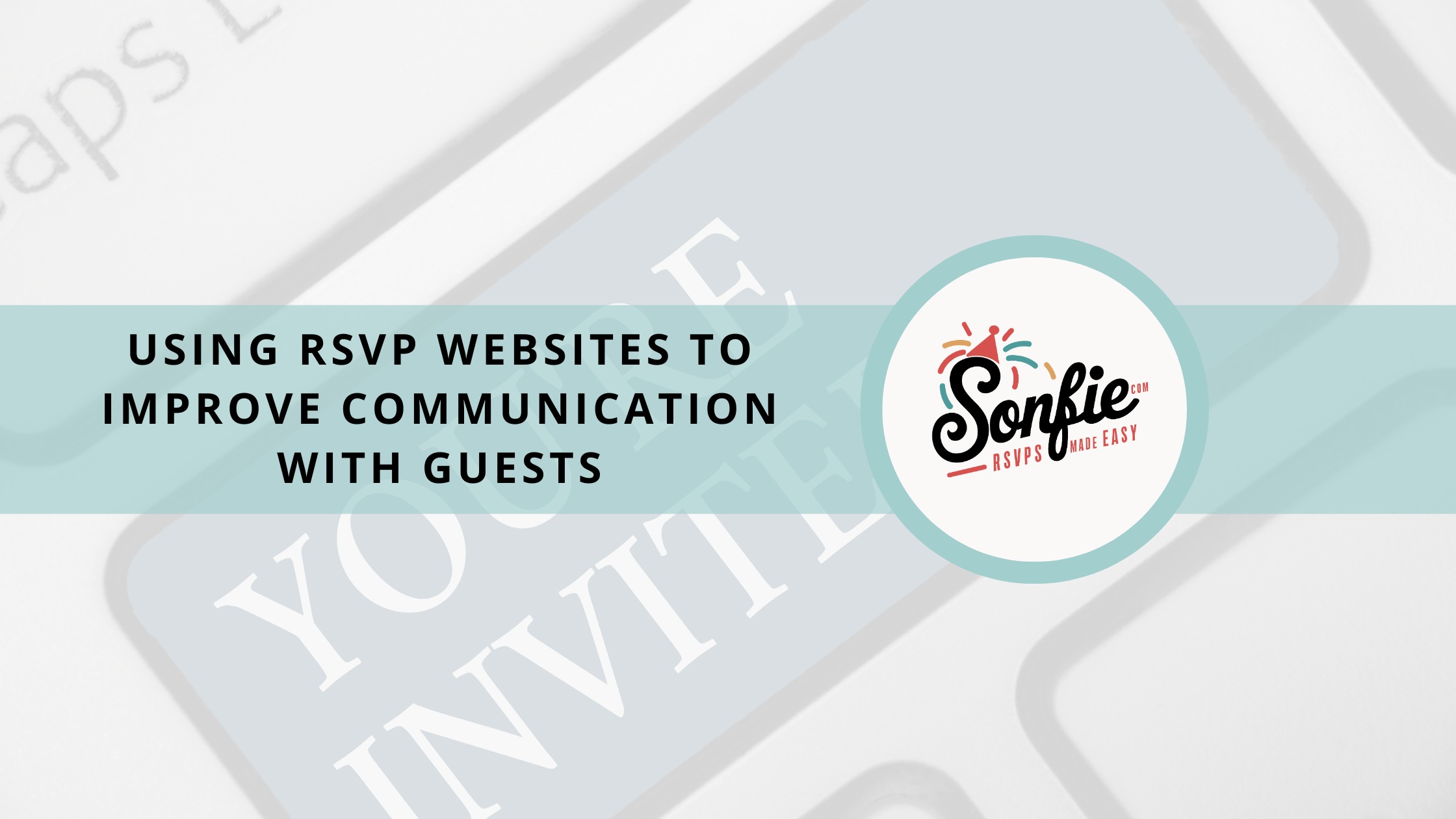 Using RSVP Websites to Improve Communication with Guests