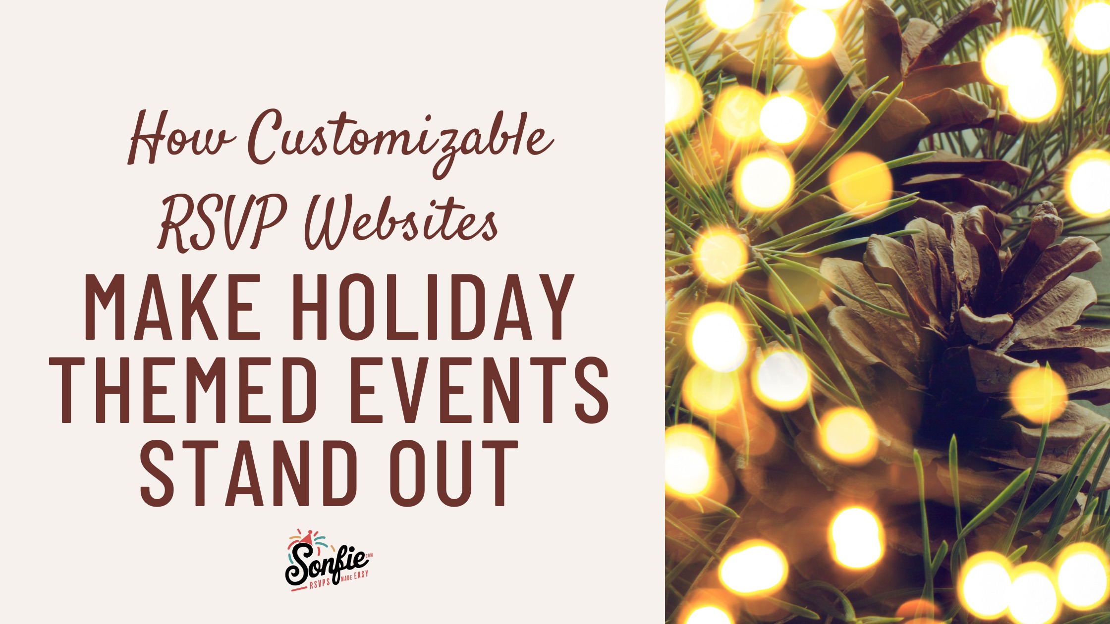 How Customizable RSVP Websites Make Holiday Themed Events Stand Out