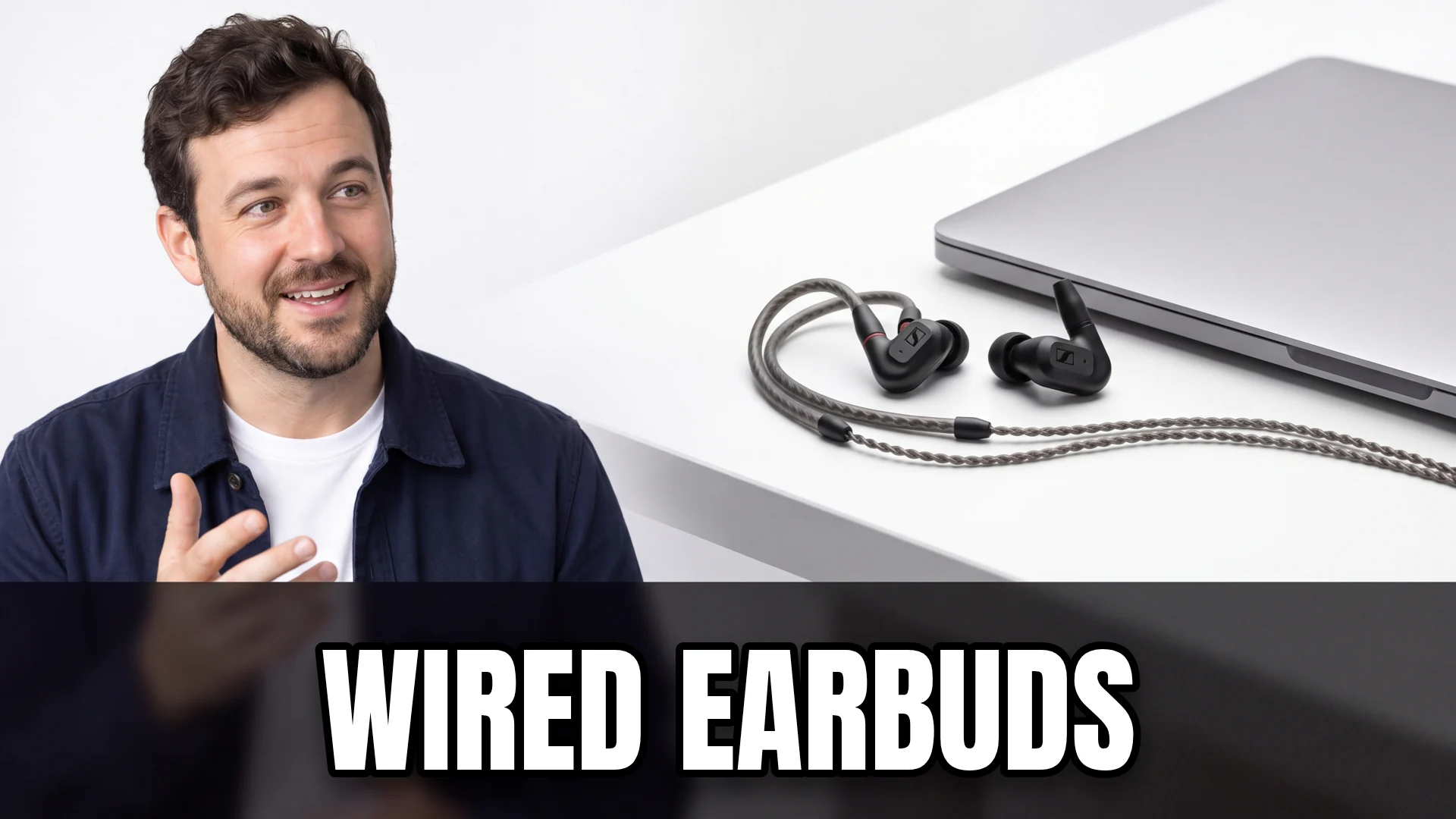 wired earbuds buying guide with editorial presenter and audio equipment