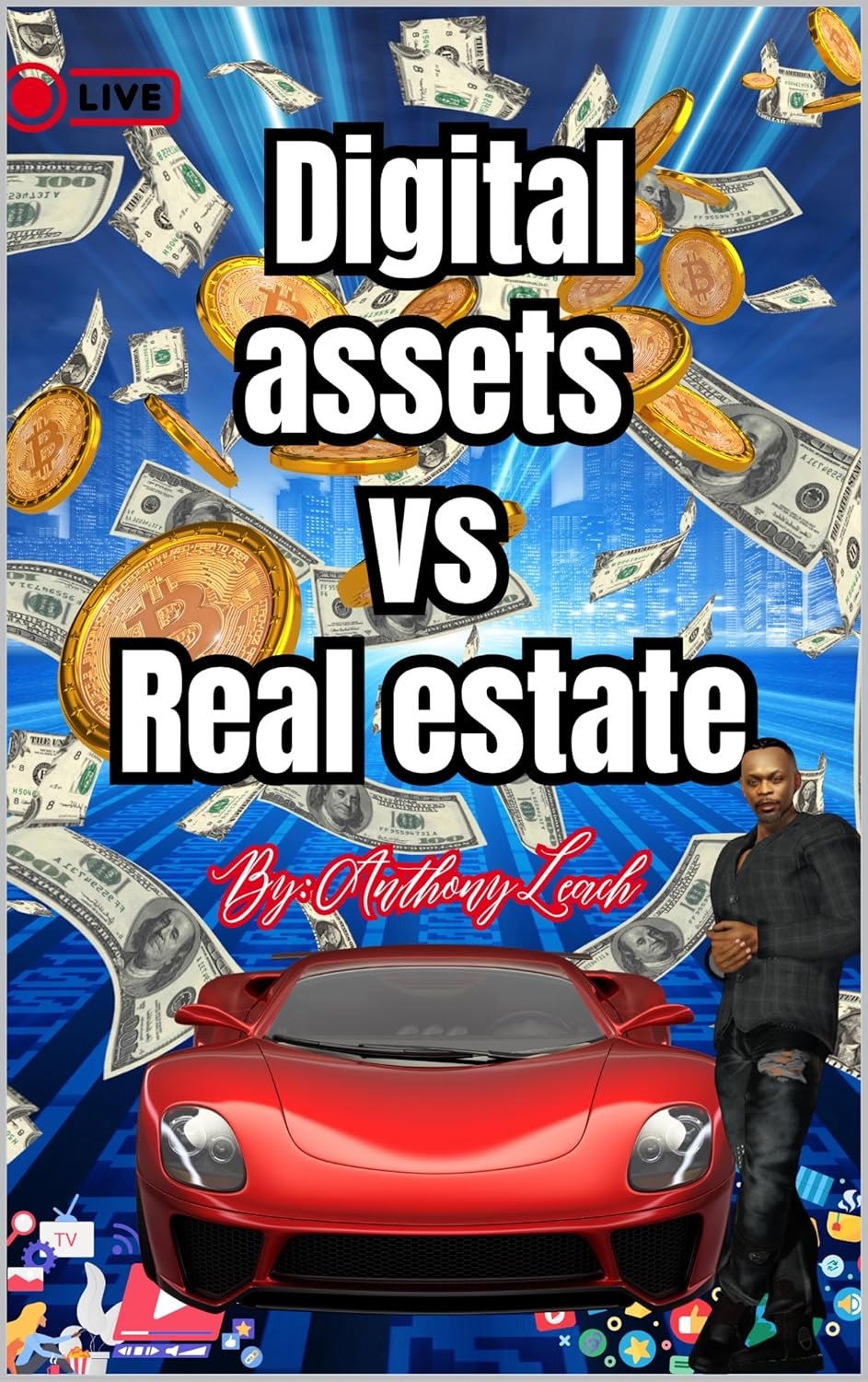Digital Assets vs Real Estate