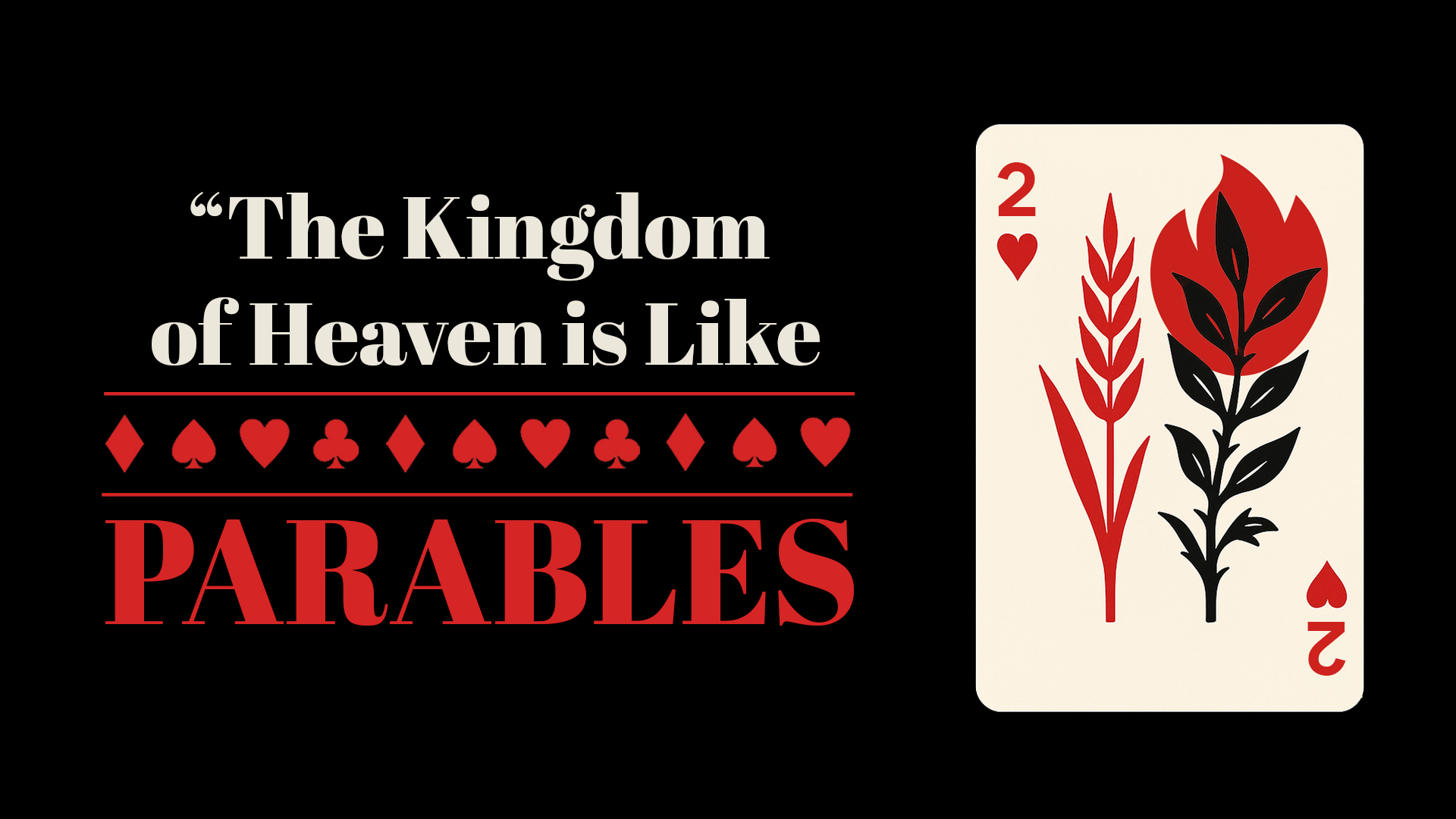 Matthew 13:24-43 • The Kingdom of Heaven is not about a militant vanquishing of evil today. God is bringing in His Kingdom through working His goodness in and through us and will be victorious over evil in the end, for all eternity. A Study through the Book of Matthew.