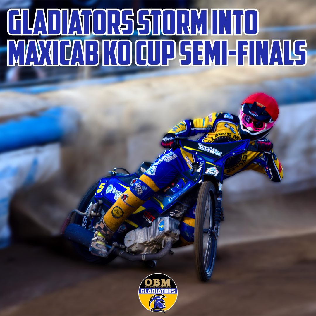 GLADIATORS STORM INTO MAXiCab KO CUP SEMI-FINALS