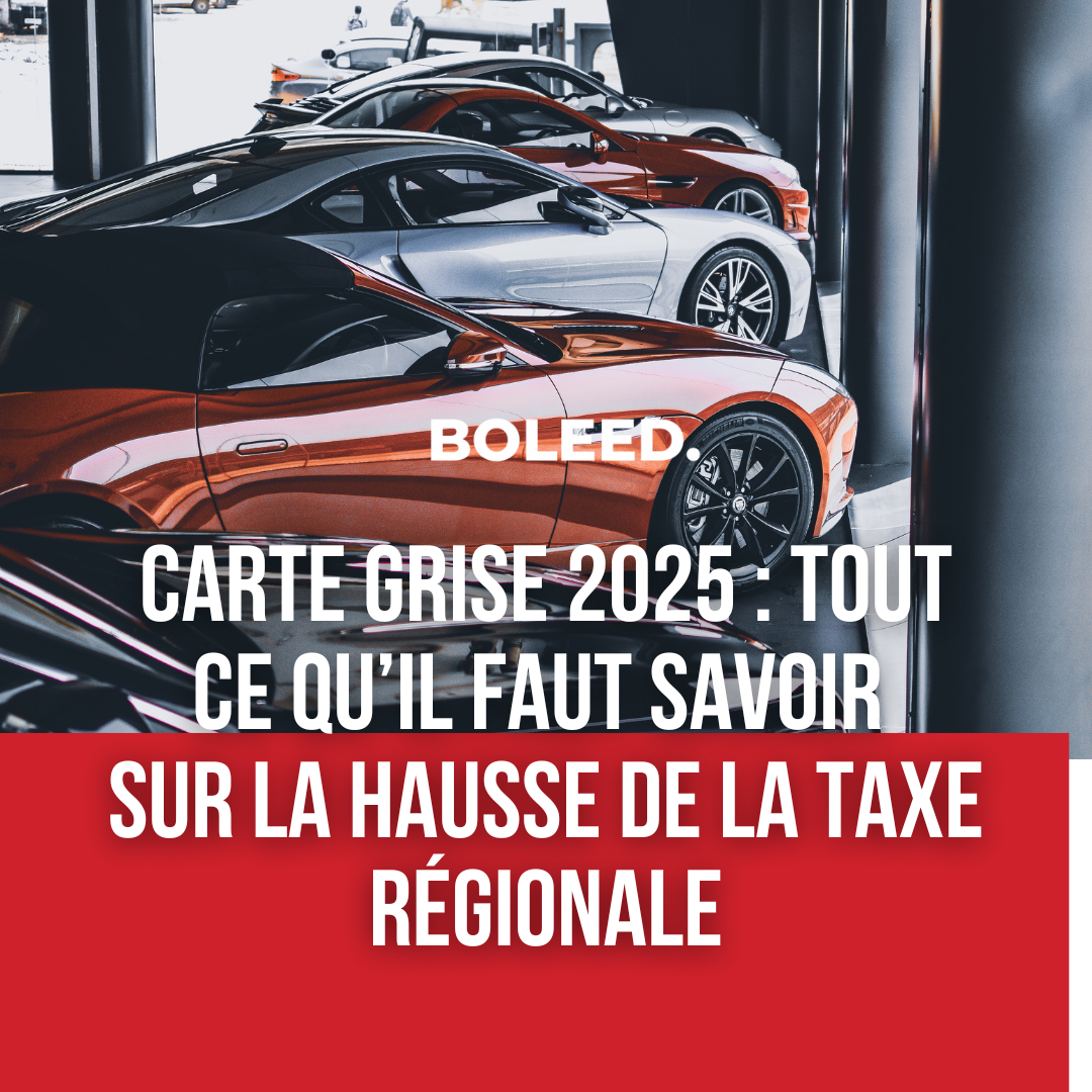Carte Grise 2025 : Tout Ce Qu’Il Faut Savoir sur la Hausse de la Taxe Régionale