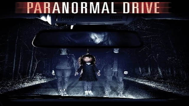 Paranormal Drive (2016) Hindi Dubbed Full Movie Download 720p 1080p 480p ORG (Dual Audio) HDRip Free