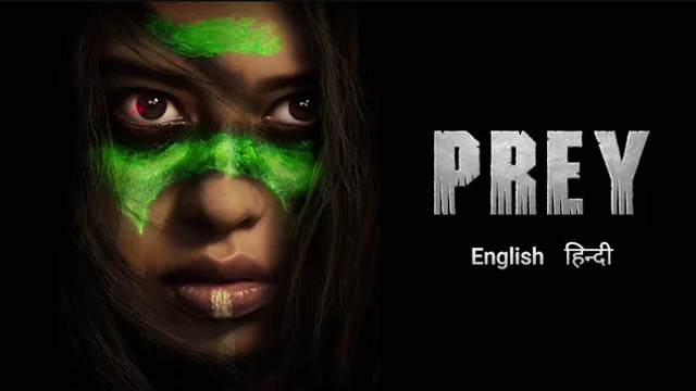 Prey (2022) Hindi Dubbed Full Movie Download 720p 1080p 480p ORG (Dual Audio) Web-DL Free