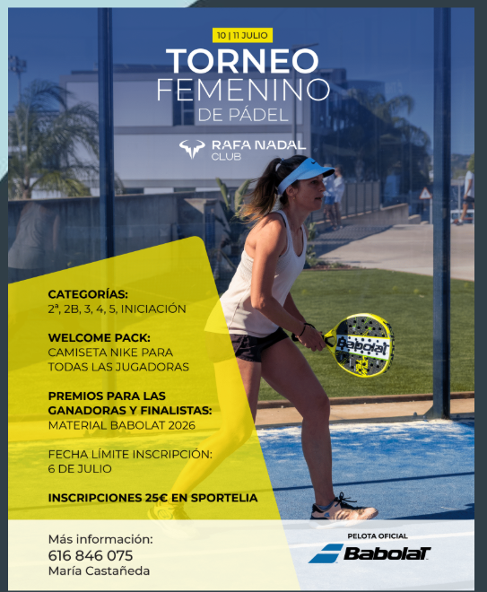 Cartel de TORNEO FEMENINO RAFA NADAL CLUB