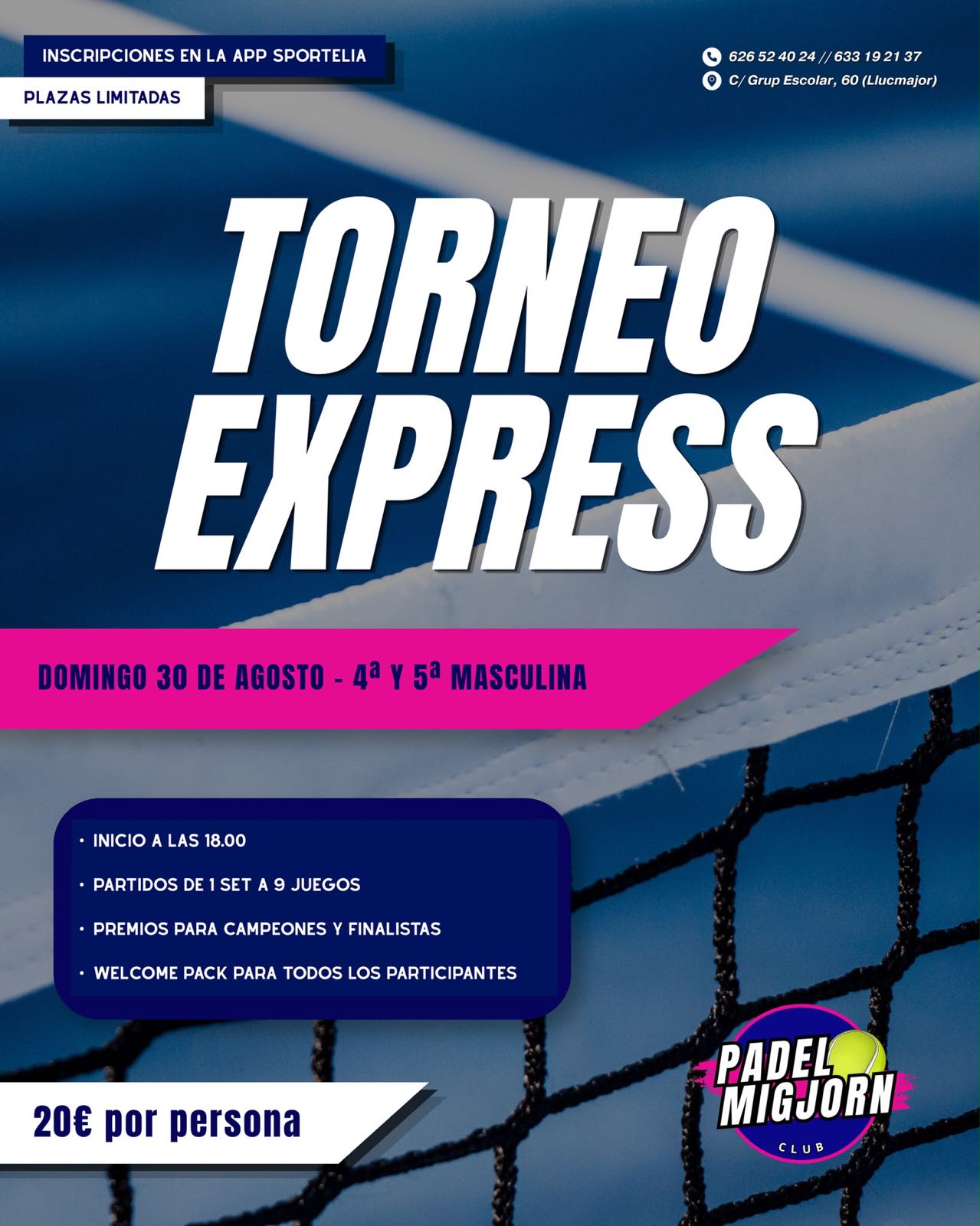 Cartel de TORNEO EXPRESS PADEL MIGJORN 4a/5a Masculina