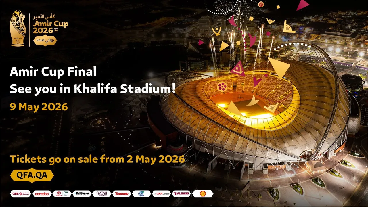 Amir Cup 2026 final set for May 9 at Khalifa International Stadium