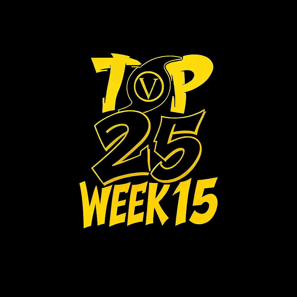 Week 15- Top 25