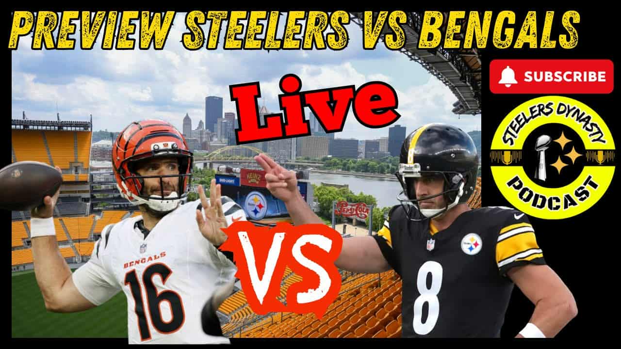 Steelers- Bengals Preview ..