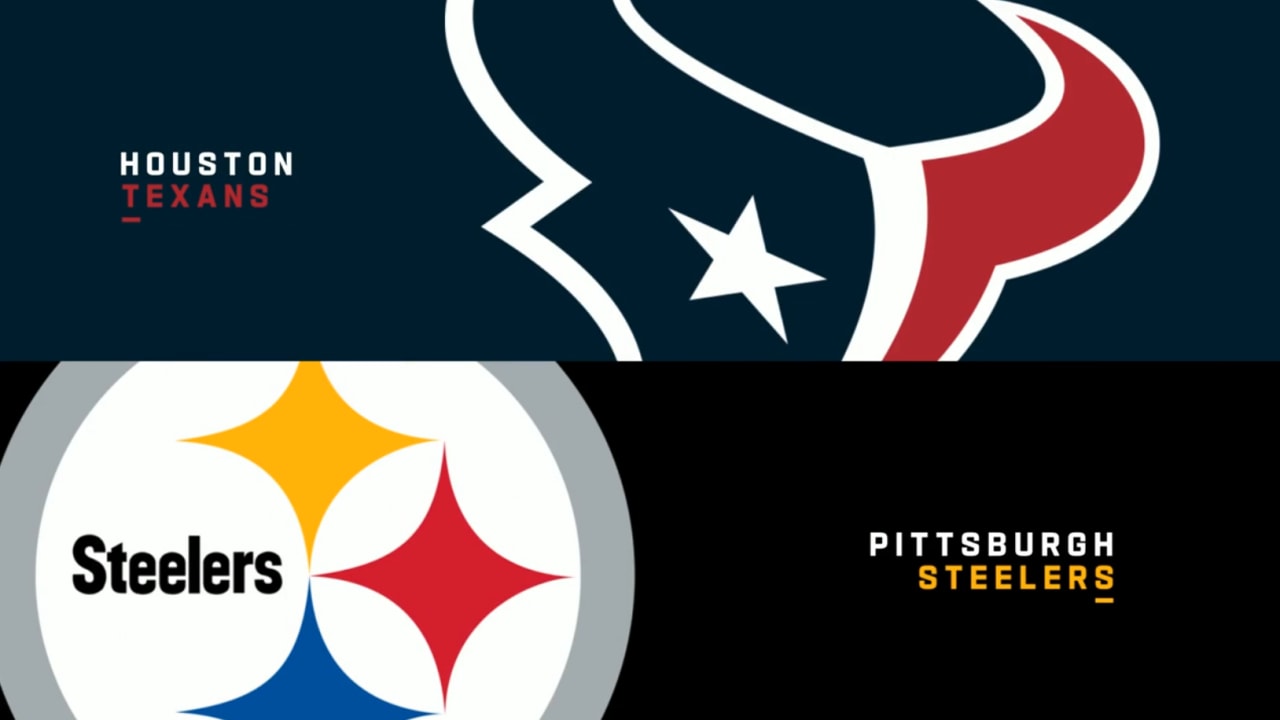 Steelers at. Texans