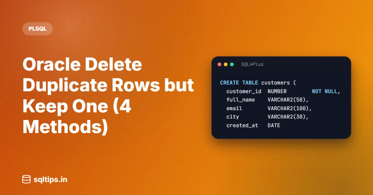 Oracle Delete Duplicate Rows but Keep One (4 Methods)