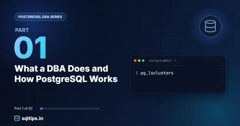 PostgreSQL DBA Part 1: What a DBA Does and How PostgreSQL Works