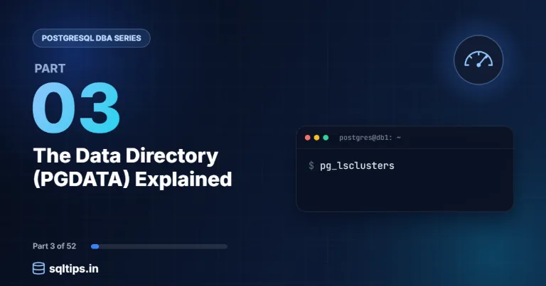 PostgreSQL DBA Part 3: The Data Directory (PGDATA) Explained