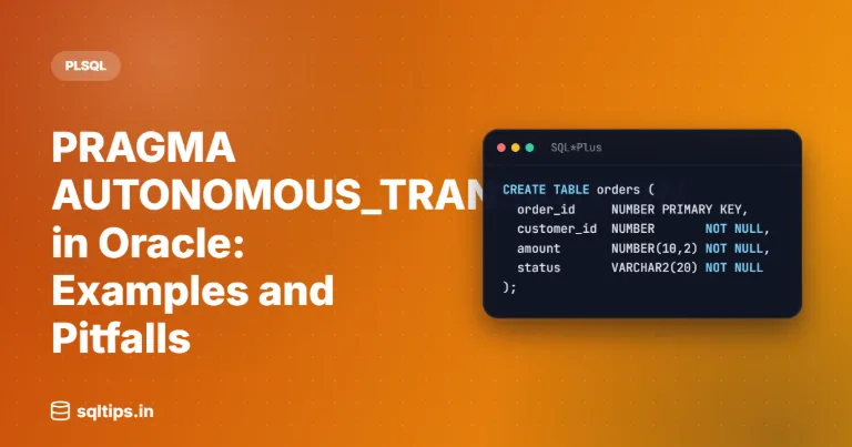 PRAGMA AUTONOMOUS_TRANSACTION in Oracle: Examples and Pitfalls