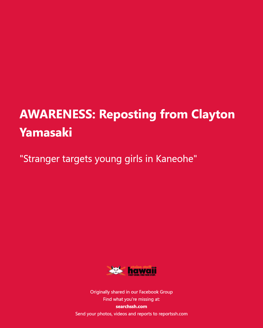 AWARENESS - Kaneohe, Oahu | Stolen Stuff Hawaii