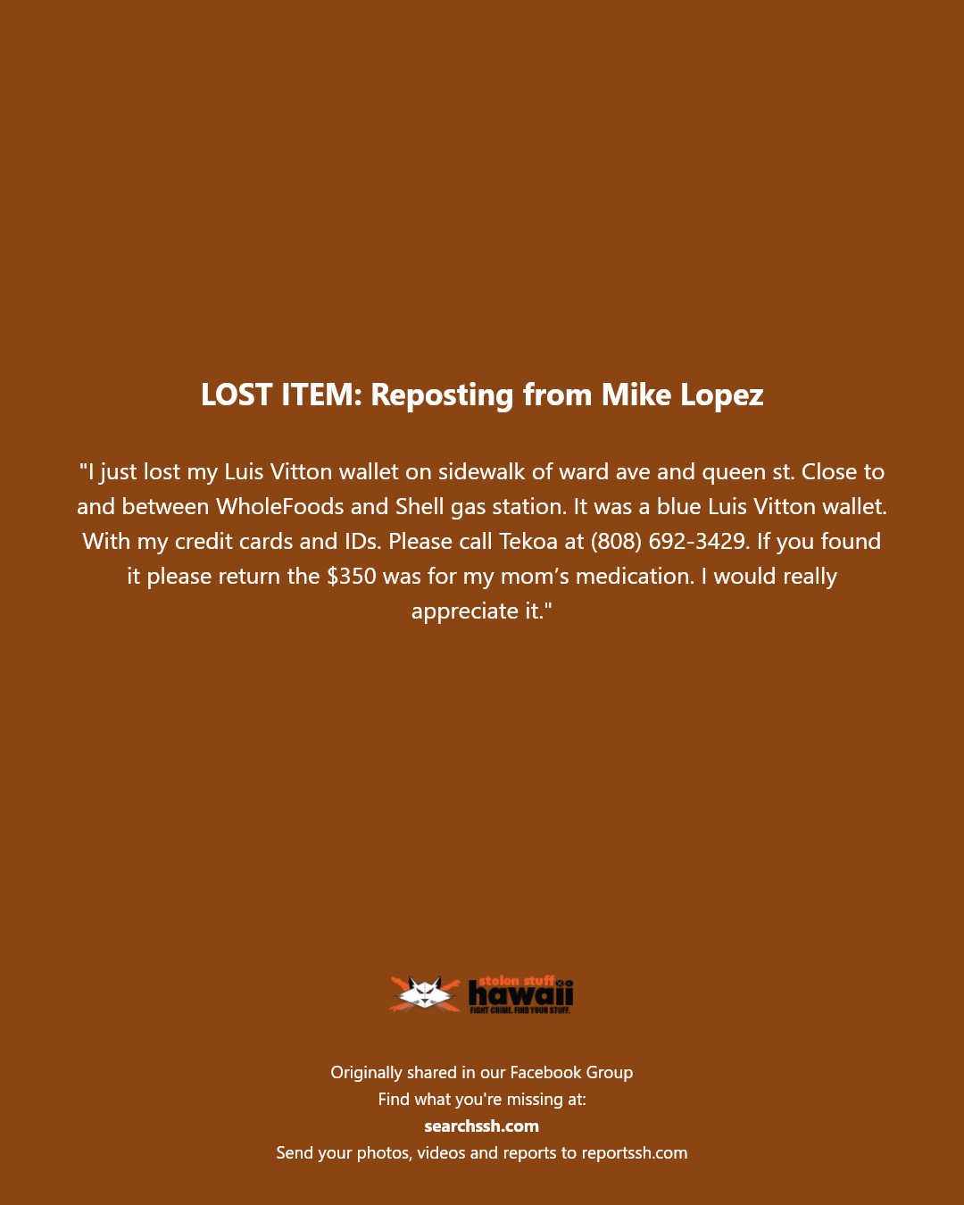 LOST ITEM - Sidewalk of Ward Avenue and Queen Street, Honolulu | Stolen Stuff Hawaii