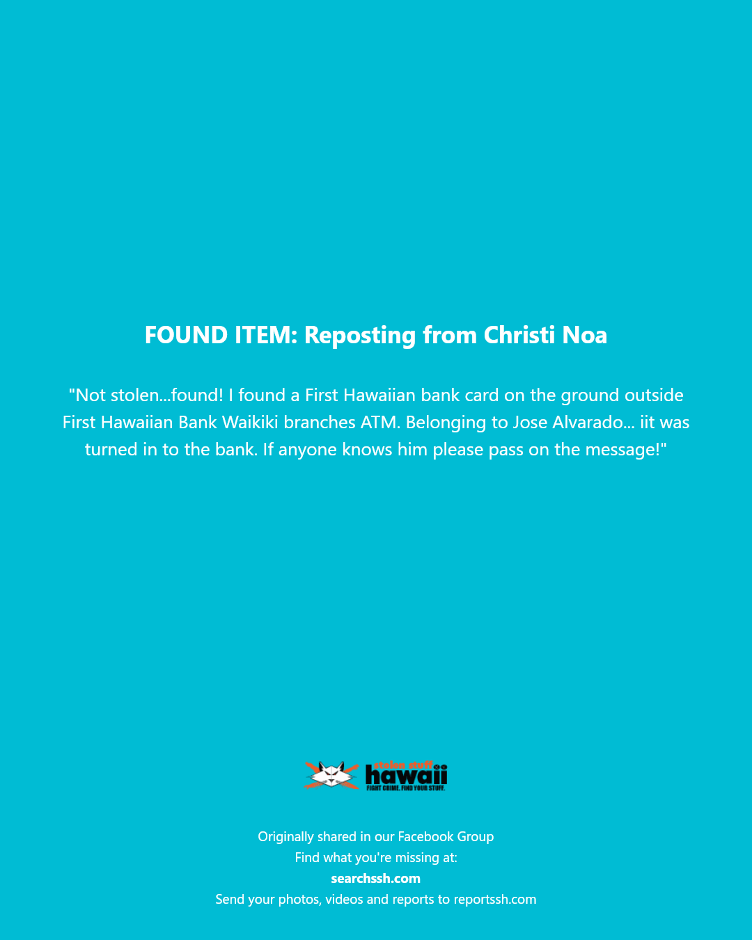 FOUND ITEM - First Hawaiian Bank Waikiki branches ATM, Waikiki, Oahu | Stolen Stuff Hawaii
