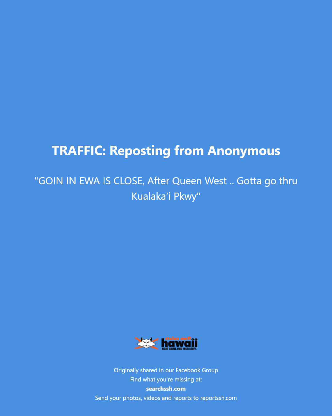 TRAFFIC - Kualaka'i Parkway, Ewa Beach, Oahu | Stolen Stuff Hawaii