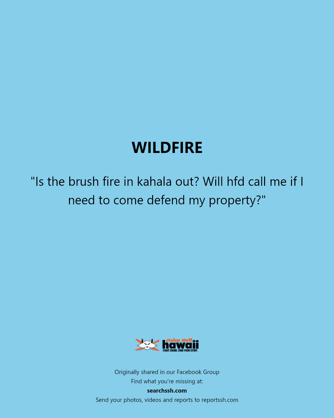 WILDFIRE - Hawaii | Stolen Stuff Hawaii
