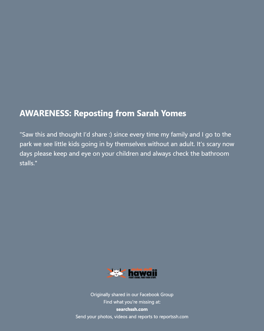 AWARENESS - Hawaii | Stolen Stuff Hawaii