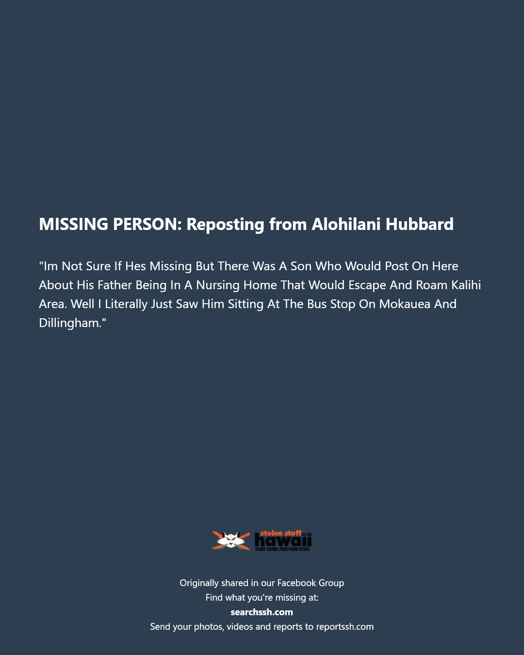 MISSING PERSON - Mokauea and Dillingham, Kalihi, Oahu | Stolen Stuff Hawaii