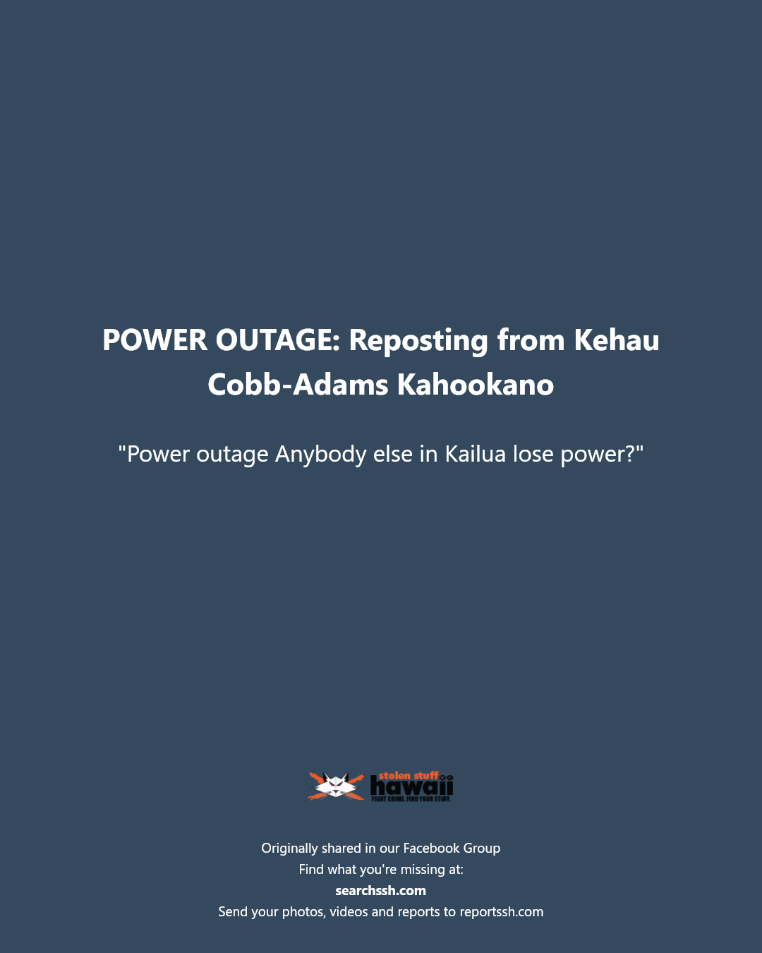 POWER OUTAGE - Hawaii | Stolen Stuff Hawaii