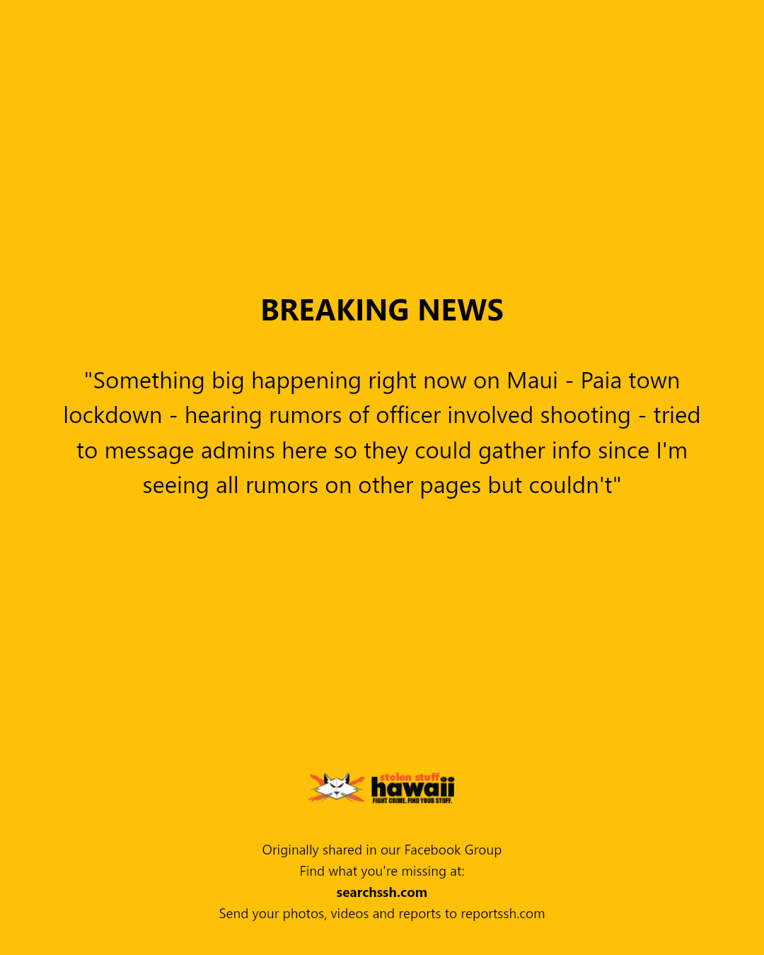 BREAKING NEWS - Paia town, Maui | Stolen Stuff Hawaii
